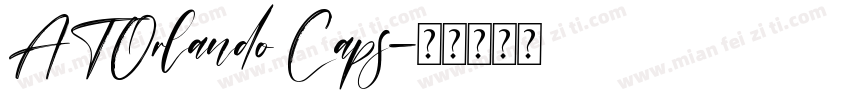 ATOrlando Caps字体转换